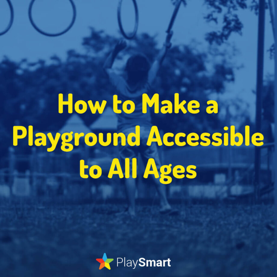 Blog Thumbnail: How to Make a Playground Accessible to All Ages